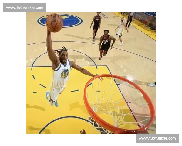 火箭对决勇士视频直播全程呈现NBA焦点大战精彩瞬间解析回顾赛
